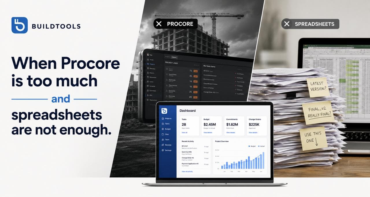 When Procore is too much and spreadsheets are not enough
